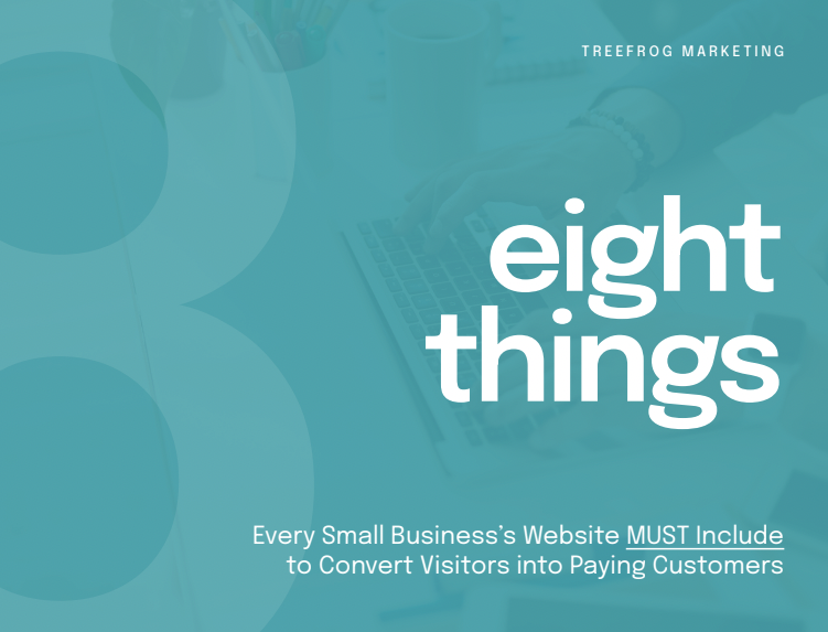8 Things Every Small Business's Website MUST Include to Convert Visitors into Paying Customers Guide