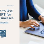 Victoria, Kelly, and Angel discuss ways to use ChatGPT for small businesses.