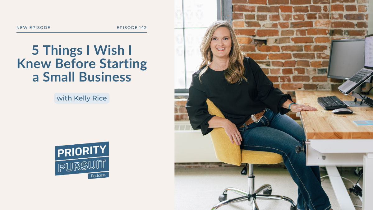 Kelly Rice—Founder and Chief Marketing Strategist at Treefrog—shares five things she wishes she knew before starting a business.