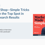 Listen to Kelly’s interview about dominating local search results on the “Marketing Made Simple” podcast.