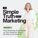 Episode 1 of The Simple Truth About Marketing